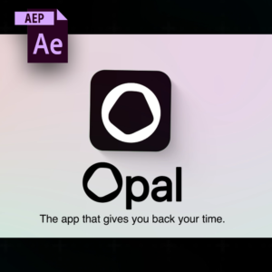 Opal Focus App — SaaS UI Product Explainer Animation | After Effects Project File